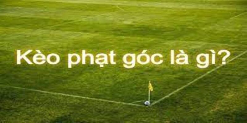 Kèo phạt góc 188BET từ a đến z dành cho người mới bắt đầu 1 keo phat goc 188bet